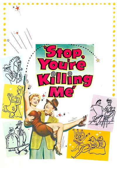 Póster de Stop, You're Killing Me