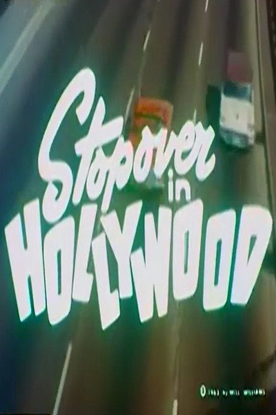 Póster de Stopover in Hollywood