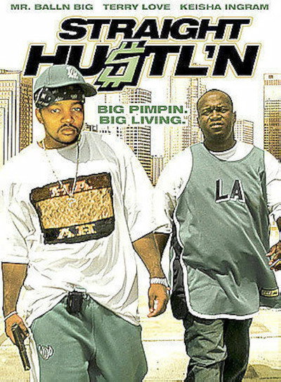 Póster de Straight Hustl'n