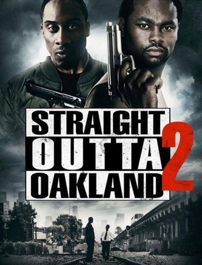 Póster de Straight Outta Oakland 2