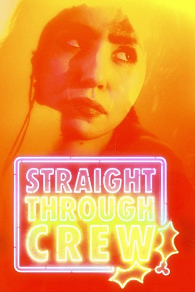 Póster de Straight Through Crew