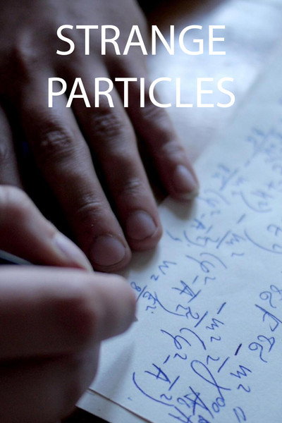 Póster de Strange Particles