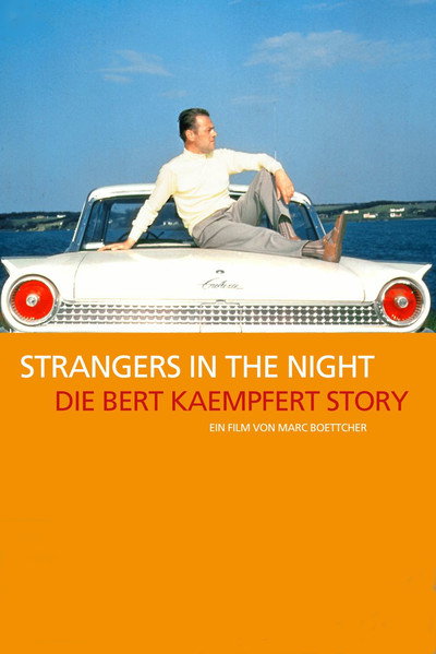 Póster de Strangers in the Night: The Bert Kaempfert Story
