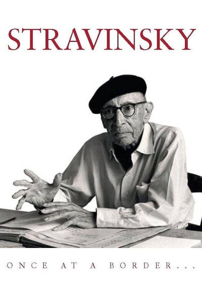 Póster de Stravinsky: Once at a Border...