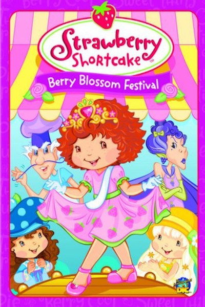 Póster de Strawberry Shortcake: Berry Blossom Festival