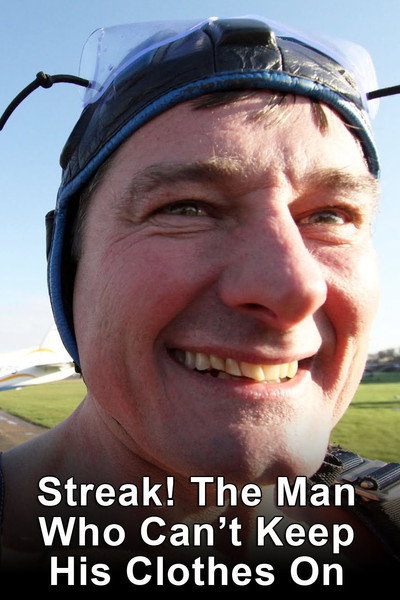 Póster de Streak! The Man Who Can't Keep His Clothes On
