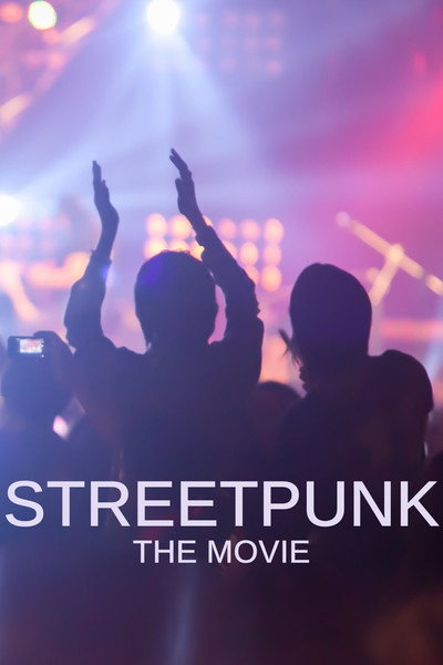 Póster de StreetPunk: The Movie