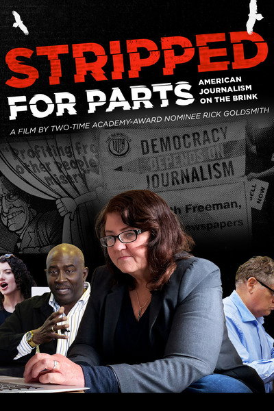 Póster de Stripped for Parts: American Journalism on the Brink
