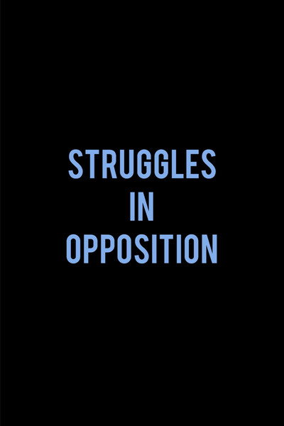 Póster de Struggles in Opposition