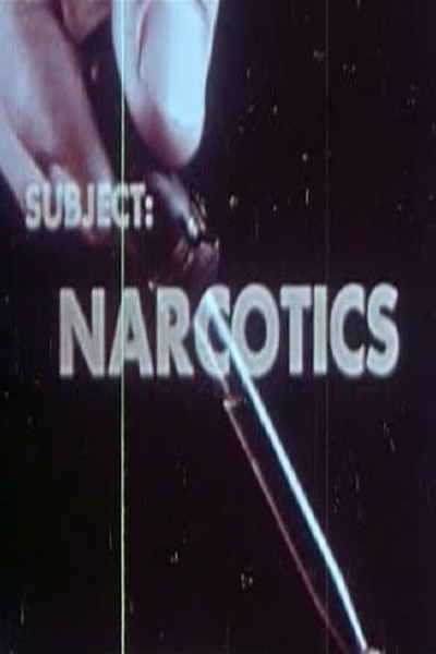 Póster de Subject: Narcotics