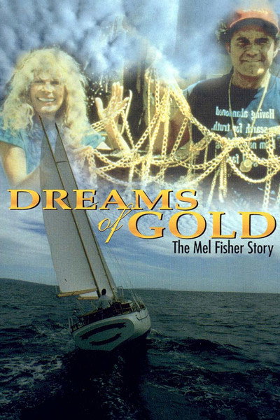 Póster de Sueños de oro: La historia de Mel Fisher