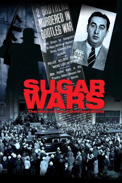 Póster de Sugar Wars - The Rise of the Cleveland Mafia