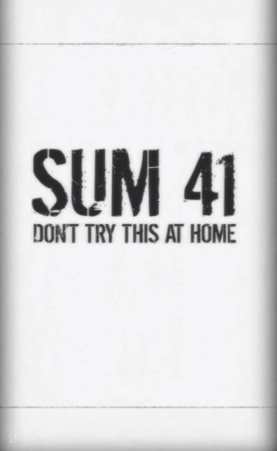 Póster de Sum 41 Don't Try This at Home