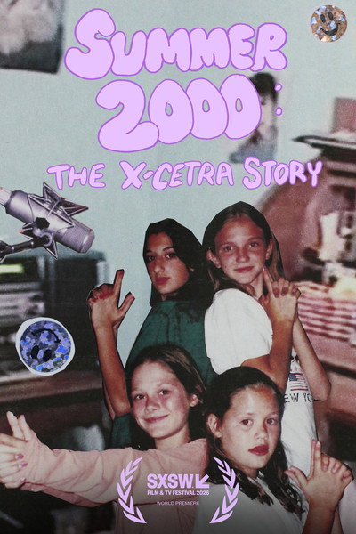 Póster de Summer 2000: The X-Cetra Story