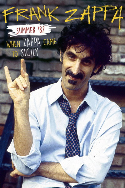Póster de Summer '82: When Zappa Came to Sicily