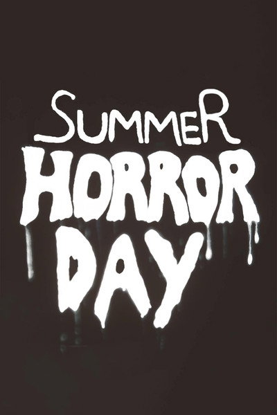 Póster de Summer Horror Day