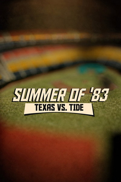 Póster de Summer of '83: Texas vs. Tide