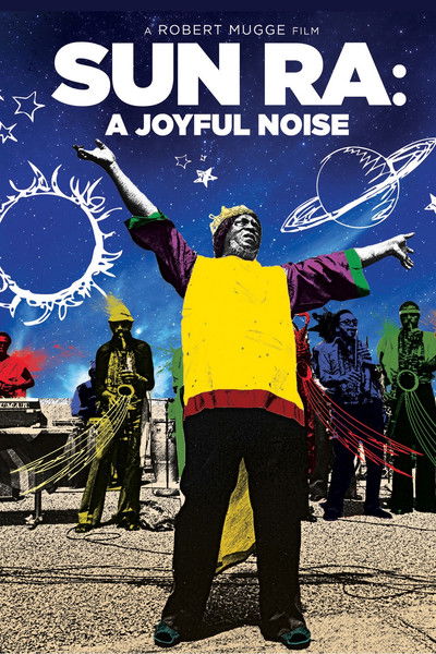 Póster de Sun Ra: A Joyful Noise