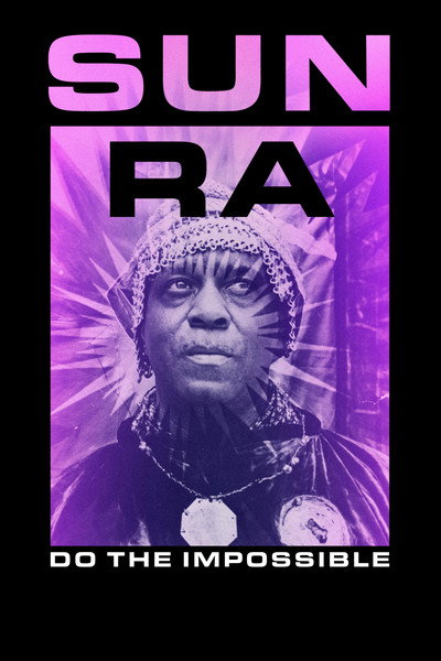 Póster de Sun Ra: Do the Impossible