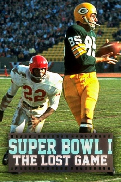 Póster de Super Bowl I: The Lost Game