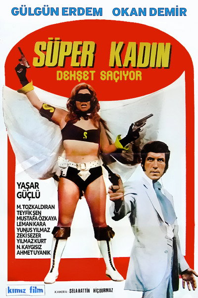 Póster de Süper Kadin Dehset Saçiyor