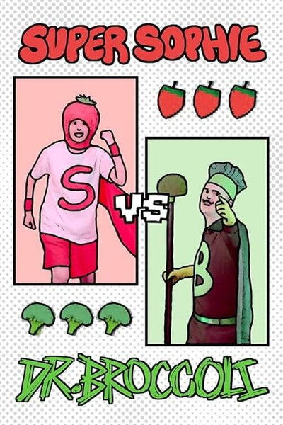 Póster de Super Sophie vs Dr. Broccoli
