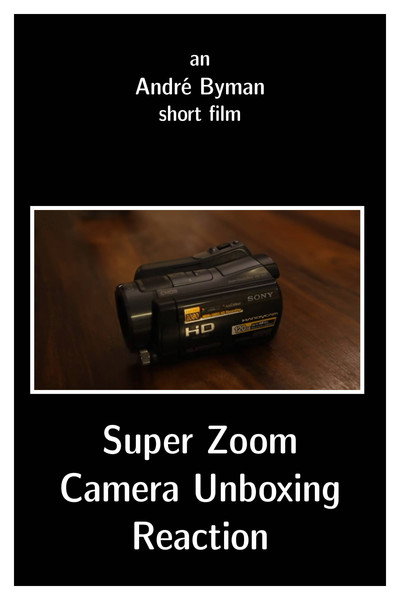 Póster de Super Zoom Camera Unboxing Reaction