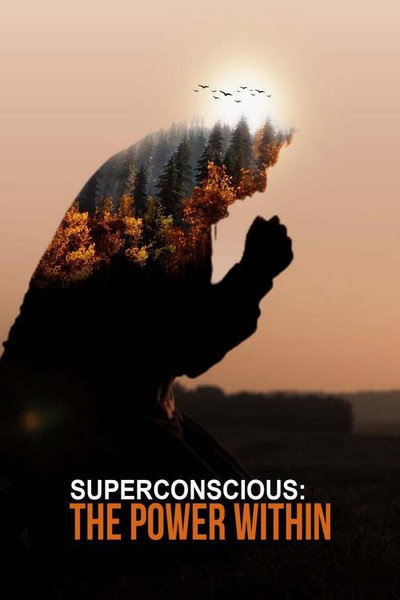 Póster de Superconscious: The Power Within