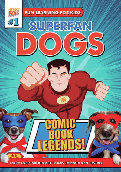 Póster de Superfan Dogs: Comic Book Legends