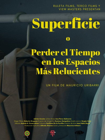 Póster de Superficie o Perder el Tiempo en los Espacios Más Relucientes
