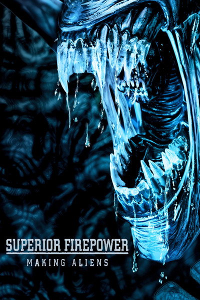 Póster de Superior Firepower: The Making of 'Aliens'