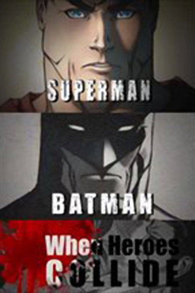 Póster de Superman vs. Batman: When Heroes Collide
