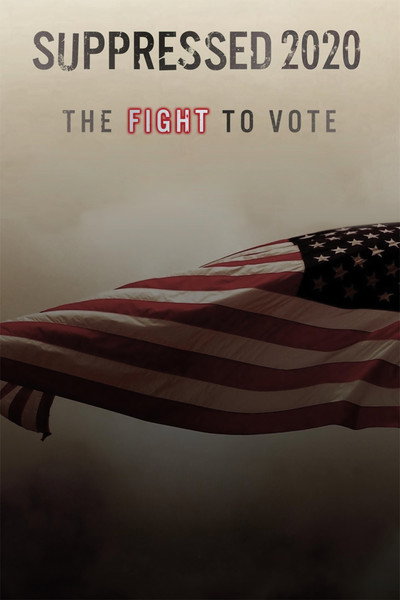Póster de Suppressed 2024: The Fight to Vote