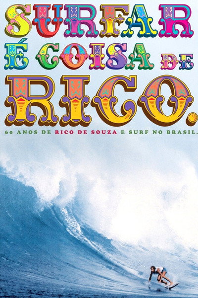 Póster de Surfar é Coisa de Rico