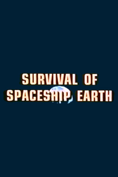 Póster de Survival of Spaceship Earth
