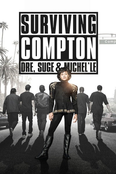 Póster de Surviving Compton: Dre, Suge & Michel'le