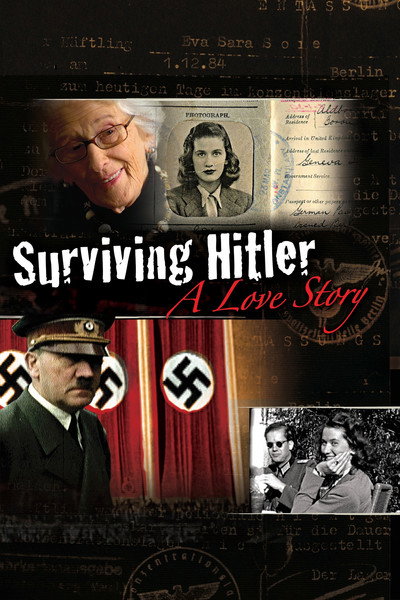 Póster de Surviving Hitler: A Love Story