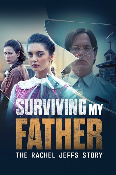 Póster de Surviving My Father: The Rachel Jeffs Story