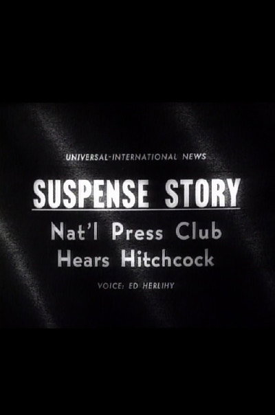 Póster de Suspense Story: Nat'l Press Club Hears Hitchcock