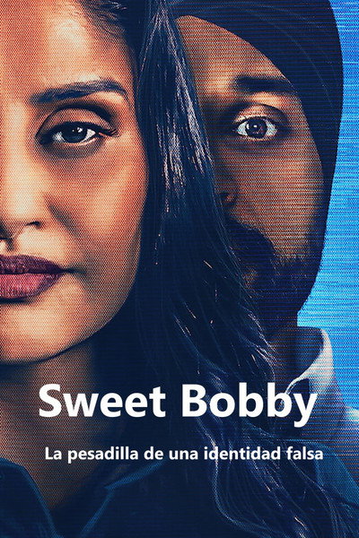 Póster de Sweet Bobby: La pesadilla de una identidad falsa