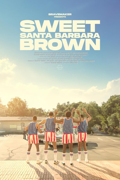 Póster de Sweet Santa Barbara Brown