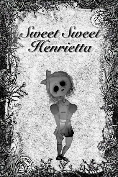 Póster de Sweet Sweet Henrietta