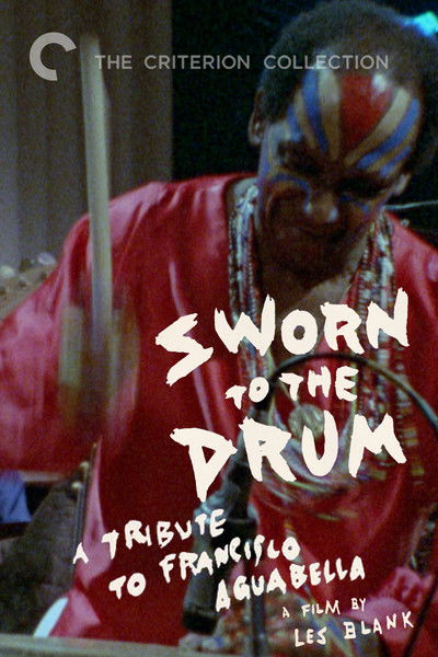 Póster de Sworn to the Drum: A Tribute to Francisco Aguabella