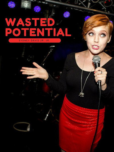 Póster de Sydney Davis Jr Jr: Wasted (Potential)