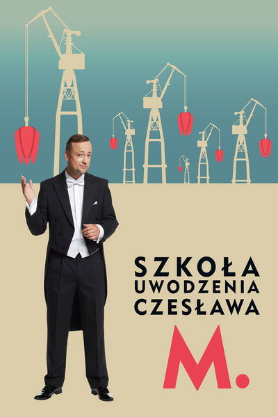 Póster de Szkola uwodzenia Czeslawa M.