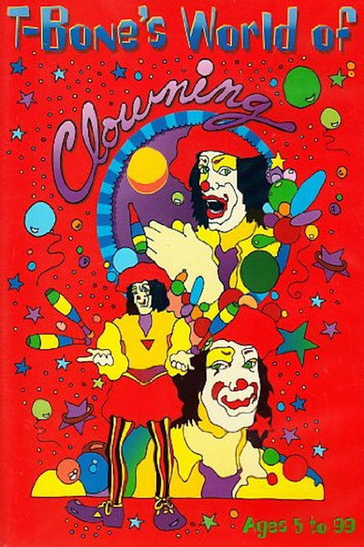 Póster de T-Bone's World of Clowning