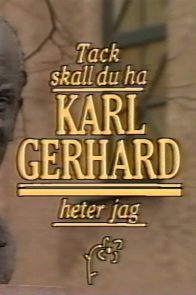 Póster de Tack ska du ha, Karl Gerhard heter jag