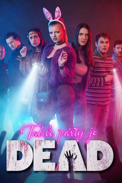 Póster de Tahle párty je DEAD