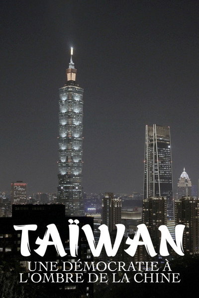 Póster de Taiwan vs China: A Fragile Democracy