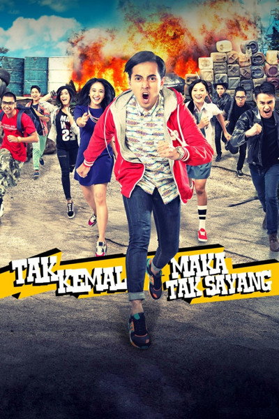Póster de Tak Kemal Maka Tak Sayang